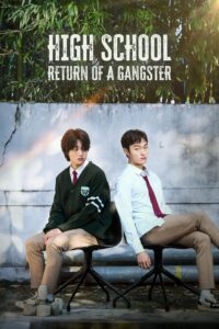 High School Return of a Gangster: Season 1