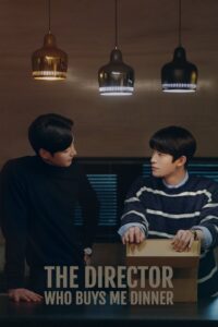 The Director Who Buys Me Dinner: Season 1